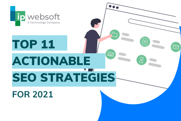 Top SEO strategies for 2021